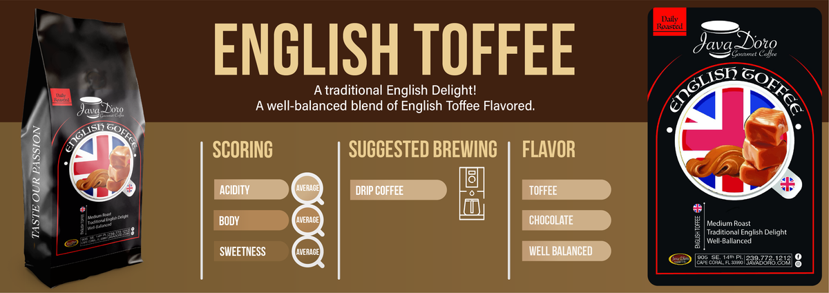 English Toffee | Java D'oro Gourmet Coffee Roasters
