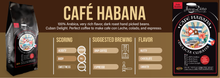 Load image into Gallery viewer, Café Habana